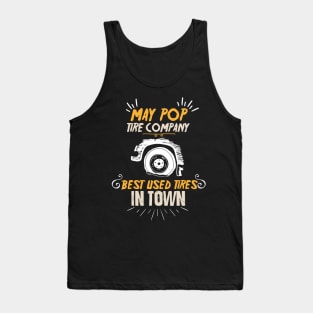 May Pop Tire Company Best Used Tires Tank Top